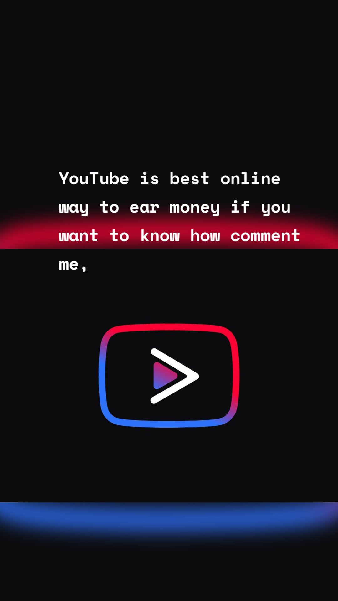 YouTube is best online way to ear money if you want to know how comment me,